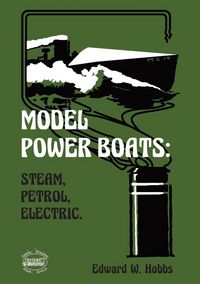Produktbild: Model Power Boats: Steam, Petrol, Electric.