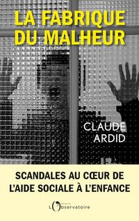 Produktbild: La fabrique du malheur