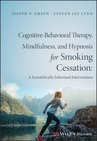 Produktbild: Cognitive-Behavioral Therapy, Mindfulness, and Hypnosis for Smoking Cessation