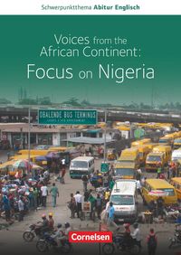 Bild vom Artikel Schwerpunktthema Abitur Englisch: Nigeria vom Autor Christopher Lee Watkins