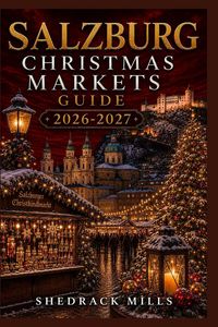 Produktbild: Salzburg Christmas Markets Guide 2026-2027