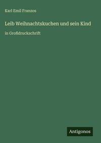 Produktbild: Leib Weihnachtskuchen und sein Kind