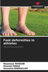 Produktbild: Mihoubi, M: Foot deformities in athletes