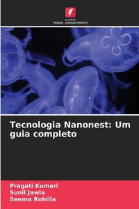 Produktbild: Tecnologia Nanonest: Um guia completo