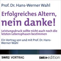 Produktbild: Erfolgreiches Altern, nein danke!