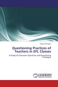 Produktbild: Questioning Practices of Teachers in EFL Classes