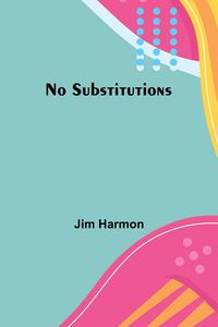 Produktbild: No Substitutions