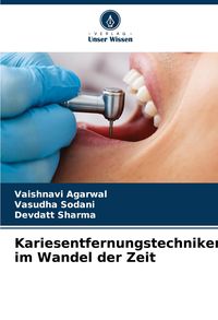 Produktbild: Kariesentfernungstechniken im Wandel der Zeit