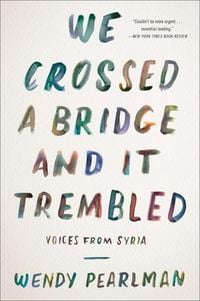 Produktbild: We Crossed a Bridge and It Trembled