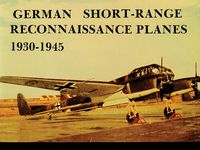 Produktbild: German Short Range Reconnaissance Planes 1930-1945