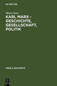 Produktbild: Karl Marx - Geschichte, Gesellschaft, Politik