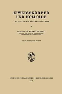 Bild vom Artikel Eiweisskörper und Kolloide vom Autor Wolfgang Pauli