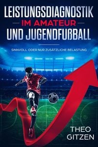 Produktbild: Leistungsdiagnostik im Amateur- und Jugendfu&szlig;ball