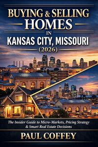 Produktbild: Buying & Selling Homes in Kansas City, Missouri (2026)