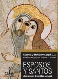 Produktbild: Esposos y santos : diez caminos de santidad conyugal