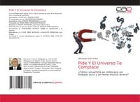 Produktbild: Pide Y El Universo Te Complace