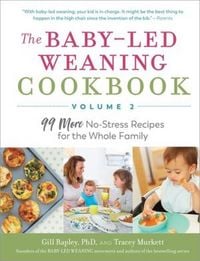 Produktbild: The Baby-Led Weaning Cookbook, Volume Two