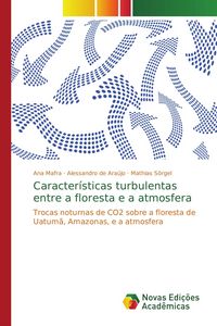 Produktbild: Caracter&iacute;sticas turbulentas entre a floresta e a atmosfera
