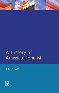 Produktbild: Dillard, J: A History of American English