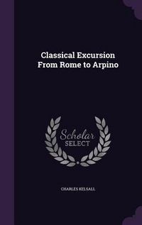 Produktbild: Classical Excursion From Rome to Arpino