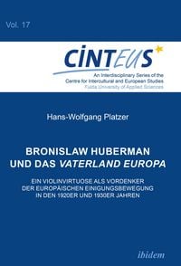 Produktbild: Bronislaw Huberman und das Vaterland Europa
