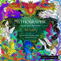 Bild vom Artikel Mythographic Color and Discover: Aviary: An Artist's Coloring Book of Winged Beauties vom Autor Joseph Catimbang