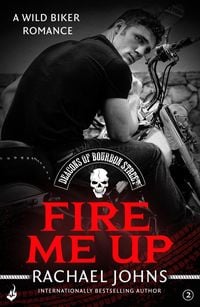Produktbild: Fire Me Up: Deacons of Bourbon Street 2 (A wild biker romance)