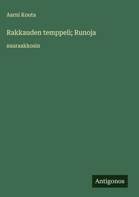 Produktbild: Rakkauden temppeli; Runoja