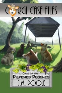 Produktbild: Case of the Pilfered Pooches (Corgi Case Files, #4)