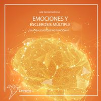 Produktbild: Emociones y esclerosis m&uacute;ltiple: &iquest;una realidad que no funciona?