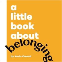 Produktbild: A Little Book About Belonging