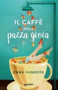Produktbild: Il caff&egrave; della pazza gioia