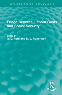 Produktbild: Fringe Benefits, Labour Costs and Social Security