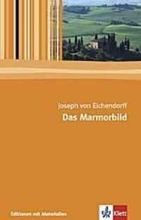Eichendorff, J: Das Marmorbild Joseph Eichendorff