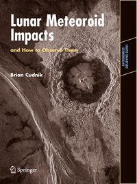 Produktbild: Lunar Meteoroid Impacts and How to Observe Them