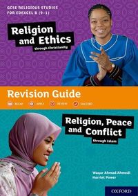Produktbild: GCSE Religious Studies for Edexcel B (9-1): Religion and Ethics through Christianity and Religion, Peace and Conflict through Islam Revision Guide