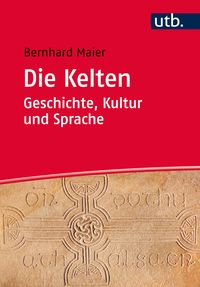Bild vom Artikel Die Kelten – Geschichte, Kultur und Sprache vom Autor Bernhard Maier