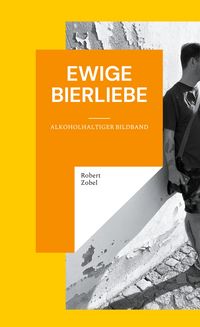 Produktbild: Ewige Bierliebe