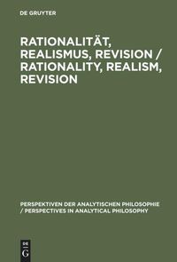 Bild vom Artikel Rationalität, Realismus, Revision / Rationality, Realism, Revision vom Autor Julian Nida-Rümelin