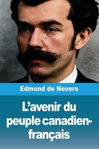 Produktbild: L'avenir du peuple canadien-fran&ccedil;ais