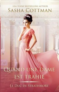 Produktbild: Quand une dame est trahie