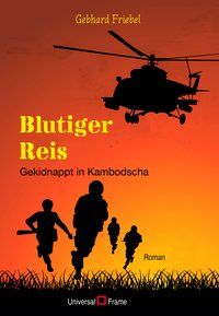 Bild vom Artikel Blutiger Reis vom Autor Gebhard Friebel