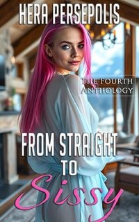 Produktbild: From Straight to Sissy: The Fourth Anthology