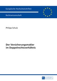 Produktbild: Der Versicherungsmakler im Doppelrechtsverhaeltnis