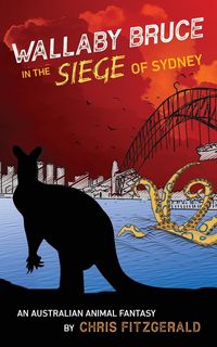 Produktbild: Wallaby Bruce in the Siege of Sydney