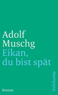 Produktbild: Eikan, du bist sp&auml;t