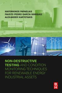 Produktbild: Non-Destructive Testing and Condition Monitoring Techniques for Renewable Energy Industrial Assets
