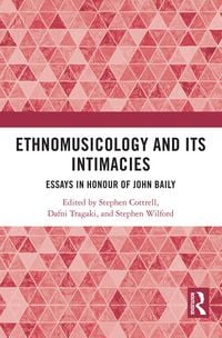 Produktbild: Ethnomusicology and its Intimacies