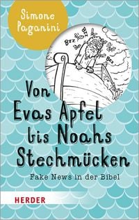 Produktbild: Von Evas Apfel bis Noahs Stechm&uuml;cken