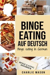 Produktbild: Binge Eating Auf Deutsch/ Binge Eating In German